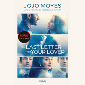 The Last Letter from Your Lover by Jojo Moyes