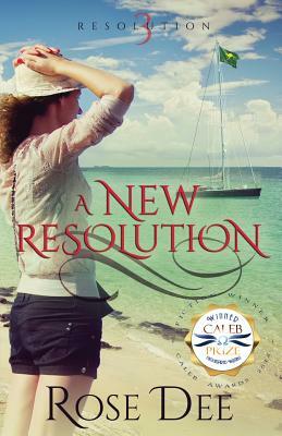 A New Resolution by Rose Dee