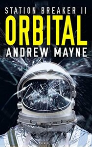 Orbital by Andrew Mayne