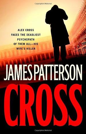 Cross by James Patterson