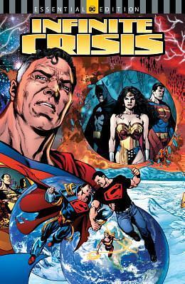 Infinite Crisis: Dc Essential Edition by Phil Jimenez, Geoff Johns, Geoff Johns