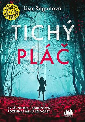 Tichý pláč  by Lisa Regan