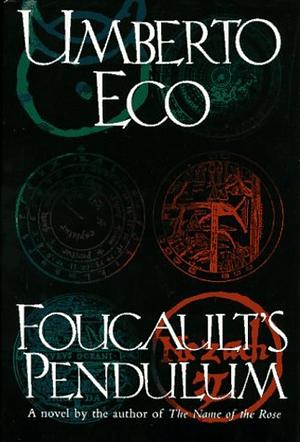 Foucault's Pendulum  by Umberto Eco