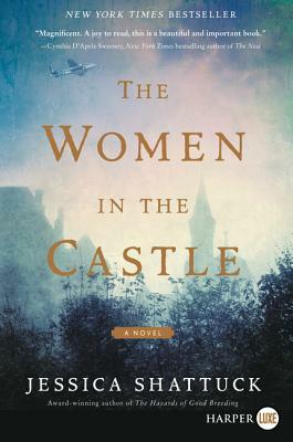 The Women in the Castle by Jessica Shattuck