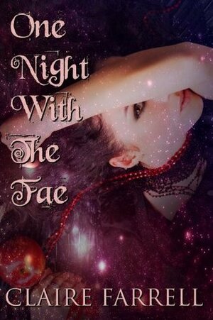 One Night With The Fae by Claire Farrell