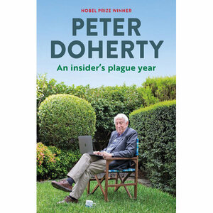 An Insider's Plague Year by Peter Doherty