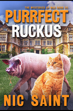 Purrfect Ruckus by Nic Saint