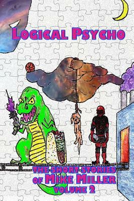 Logical Psycho by Mike Miller