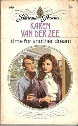 Time for Another Dream by Karen van der Zee