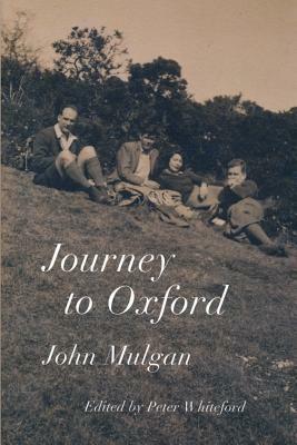 Journey to Oxford by John Mulgan