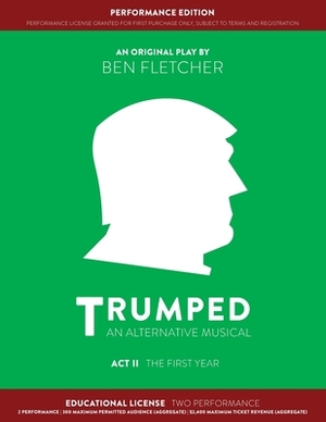 Trumped: Educational Two Performance by Ben Fletcher