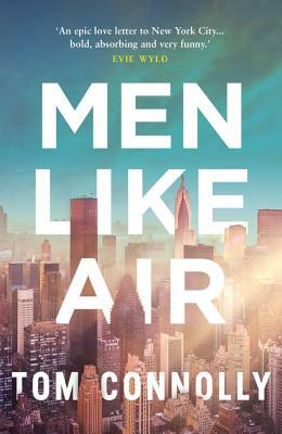 Men Like Air by Tom Connolly