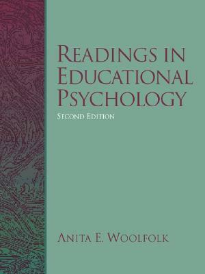 Readings in Educational Psychology by Anita Woolfolk