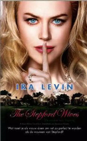 De vrouwen van Stepford by Ira Levin