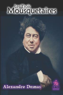 Les Trois Mousquetaires by Alexandre Dumas