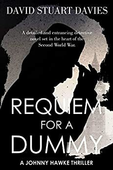 Requiem For a Dummy by David Stuart Davies