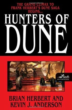 Hunters of Dune by Brian Herbert, Kevin J. Anderson