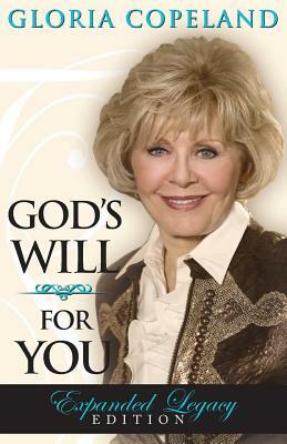 God's Will for You by Gloria Copeland