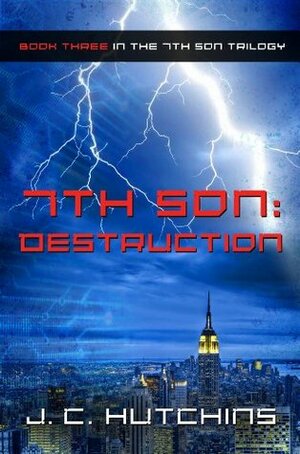 7th Son: Destruction by J.C. Hutchins