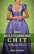 The Bolingbroke Chit by Lynn Messina