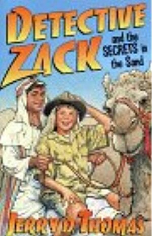 Detective Zack and the Secrets in the Sand by Jerry D. Thomas