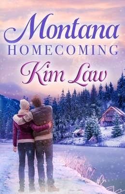 Montana Homecoming by Kim Law