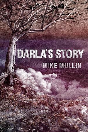 Darla's Story by Mike Mullin