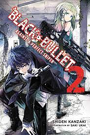 Black Bullet, Light Novel - Band 2 by Morinohon, Saki Ukai, Shiden Kanzaki