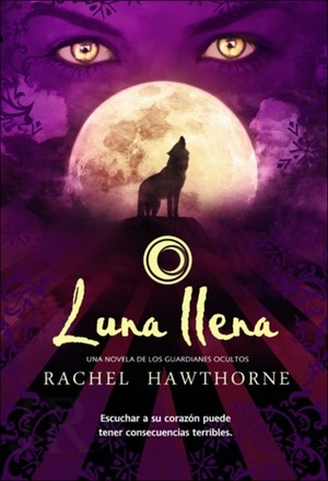 Luna llena by Rachel Hawthorne