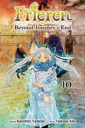 Frieren: Beyond Journey's End, Vol. 10 by Kanehito Yamada, Tsukasa Abe