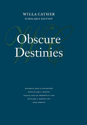 Obscure Destinies by Willa Cather