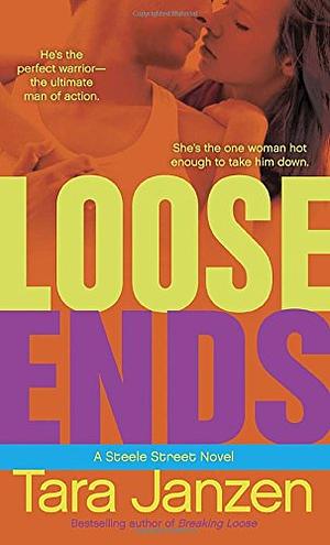Loose Ends by Tara Janzen