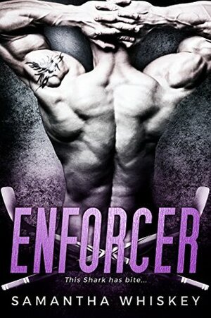 Enforcer by Samantha Whiskey