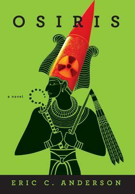 Osiris: (New Caliphate Trilogy Book 1) by Eric C. Anderson