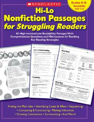 Hi-Lo Nonfiction Passages for Struggling Readers: Grades 6-8: 80 High-Interest/Low-Readability Passages with Comprehension Questions and Mini-Lessons by Scholastic Teaching Resources, Scholastic, Inc