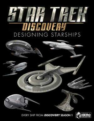 Star Trek: Designing Starships Volume 4: Discovery by Marcus Riley, Matt McAllister, Ben Robinson