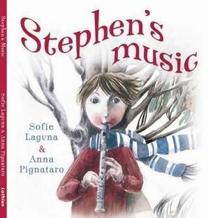 Stephen's Music by Anna Pignataro, Sofie Laguna
