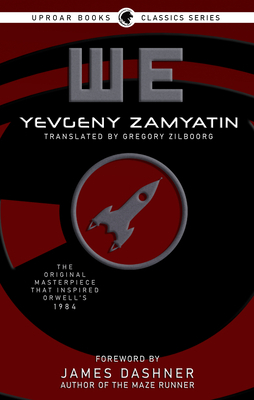 We by Yevgeny Zamyatin