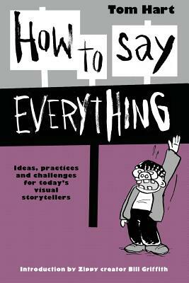 How To Say Everything by Tom Hart
