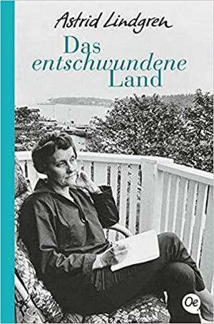 Das entschwundene Land by Astrid Lindgren