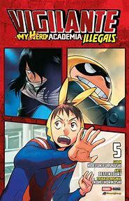 Vigilante - My Hero Academia Illegals 5 by Hideyuki Furuhashi