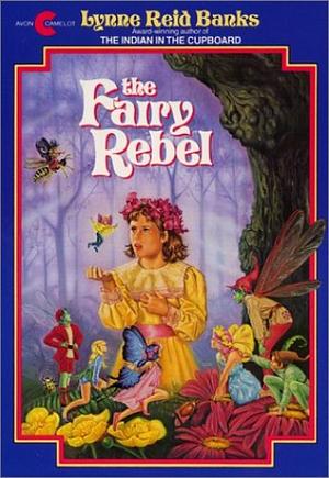 The Fairy Rebel by Lynne Reid Banks