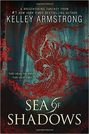 Sea of Shadows by Kelley Armstrong