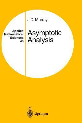 Asymptotic Analysis by James Dickson Murray