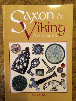 Saxon and Viking Artefacts by Nigel Mills