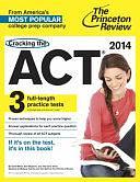 Cracking the Act® 2014 by Princeton Review (Firm)