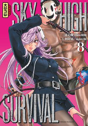 Sky-High Survival 8 by Tsuina Miura, Takahiro Oba