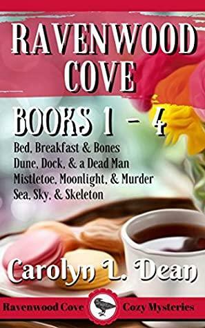 Ravenwood Cove: Ravenwood Cove Cozy Mysteries, Books 1-4 by Carolyn L. Dean