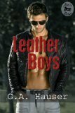 Leather Boys by G.A. Hauser