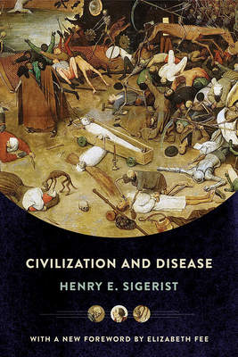 Civilization and Disease by Henry E. Sigerist